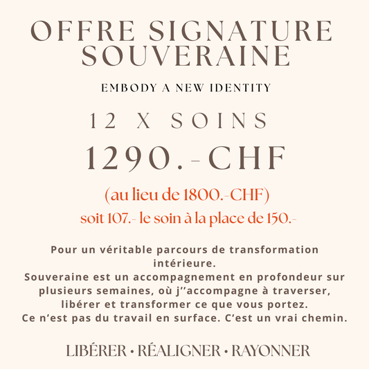 12x Offre signature Souveraine ( 107. - chf le soin )à la place de 150. - Alexandrae Healing