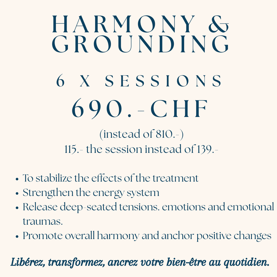 6 x Harmonie & ancrage (115. - chf le soin) - Alexandrae Healing